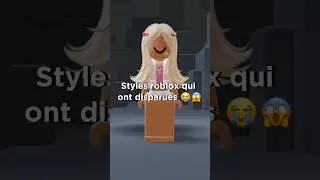 Styles Roblox Qui Ont Disparues !😱😢⚠️ // VINTAGE ROBLOX #roblox #short