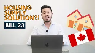 More Homes Built Faster Act | BILL 23 | Ontario Housing Crisis, Canadian Housing Market