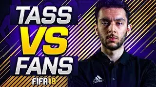 *NEW SERIES* FANS VS TASS ON FIFA 18 ULTIMATE TEAM!!