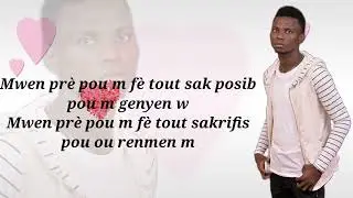 M vle'w renmen'm by D-LUX ( lyrics video)