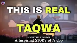 THIS IS REAL TAQWA || A Inspiring Story of A Cop 🚨 A Beautiful Reminder // Raja Zia ul Haq