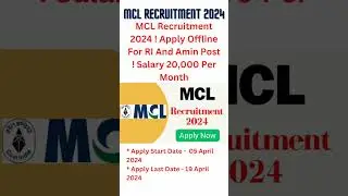 MCL Recruitment 2024 ! Apply Offline For RI And Amin Post|MCL vecancy 2024 #shorts#ytshort