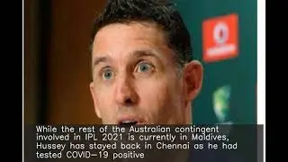 CSK batting coach Michael Hussey tests COVID-19 positive again, to remain in India
