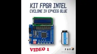 Tutorial FPGA   1.- Presentaci&oacute;n Kit FPGA Cyclone IV EP4CE6 Blue
