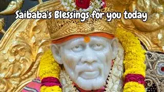Saibaba's Blessings for you, Baba's Message, @DivineBliss1, #trending , #trendingtoday, #viralvideo