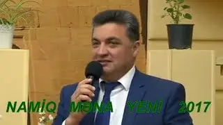 Namiq  Mena Bedihe Ustadi 30.12.2017 Yep Yeni