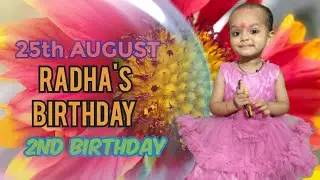 Radha's 2nd birthday 25 August 2025 || mere Ghar aai ek nanhi pari || birthday songs ||