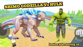 HULK Vs SHIMO GODZILLA FIGHT💥|Indian bike|Shravan Gamerz