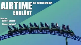 AIRTIME auf ACHTERBAHNEN erkl&auml;rt | Intensit&auml;t, Dauer | Was ist Ejector/Flojector/Floater Airtime?