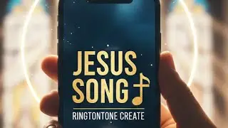 JESUS SONG NEW RINGTONE