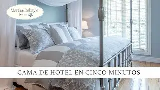Cama de hotel en cinco minutos| Martha Debayle