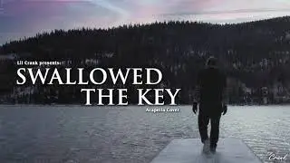 Quadeca - Swallowed the Key (Acapella Cover)