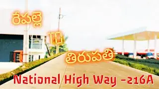 Repalle to Tirupati NH-216A