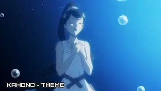 Kahono - theme song 