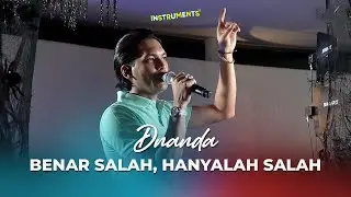 DNANDA - Benar Salah, Hanyalah Salah