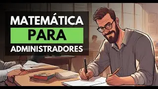 Introdução à Matemática para Administradores: Números Decimais, Fracionários e Percentuais!