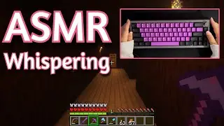 ASMR Gaming | MINECRAFT SURVIVAL EPOMAKER EK68 Review (32) | Whispering + Keyboard/Mouse Sounds 💤