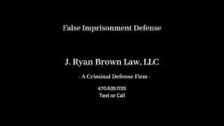 False Imprisonment Defense