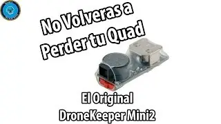 Review El Original Buzzer Autonomo DroneKeeper Mini2
