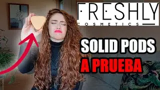 💣 RESULTADOS FINALES FRESHLY Solid Pods 😣 | S&Oacute;LIDOS a PRUEBA | Rutina pelo largo &iquest;FAIL? M&eacute;todo Curly