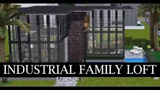 SIMS 3 SPEED BUILD // Industrial Family Loft