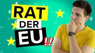 Rat der EU - einfach erkl&auml;rt