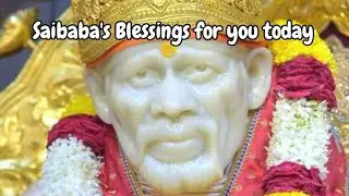 Saibaba's Blessings for you, Baba's Message, @DivineBliss1, #trending , #trendingtoday, #viralvideo