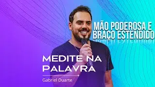 Devocional - Mão Poderosa e Braço estendido