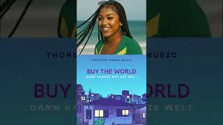 Thorsten French Music - Buy the World - Promo Video