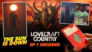 Lovecraft Country Episode 1 Breakdown | The SUN is Down | The Herus Journey |