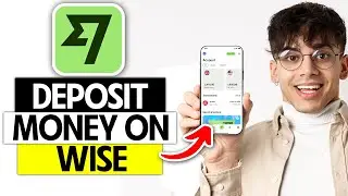 How to Deposit Money in Wise Account on App (2024) | Add Balance to Wise Account