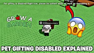 PET GIFTING IS DISABLED GROW A GARDEN! Real Reason Why Pet Gifting Disabled Grow A Garden