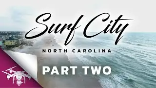 Surf City, NC | Topsail Beach, NC | Cinematic Drone 2.7k 60fps | Part 2