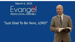 Sunday Morning Service, March 9, 2025 - 
