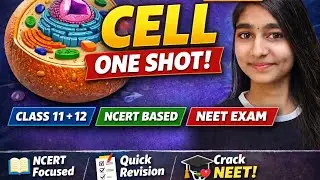 Cell &ndash; One Shot | part 2 | Class 11 + 12 + NEET | NCERT Based | Complete Cell Chapter
