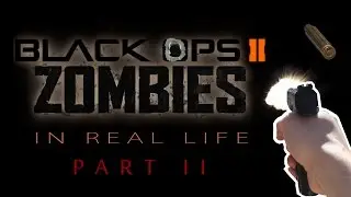 Black Ops II Zombies in Real Life (The Troll ) - Pt. 2