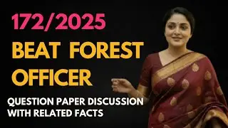 172/2025 Beat Forest Officer Question paper Discussion with related facts #keralapsc #pscstudy 