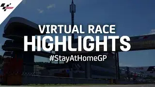 Virtual Race Highlights | #StayAtHomeGP