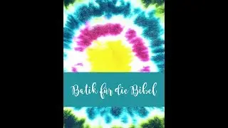 Batiken f&uuml;r Bible Journaler| Tutorial vom gr&uuml;nen Wicht  [Bible Art journaling #7] (bibleart-rp)