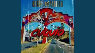 Soy De Cuquio