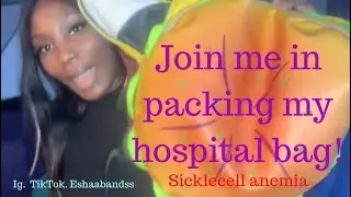 What I pack in my hospital bag (sicklecell)