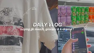 🛒 daily vlog ; buying jjk merch, grocery, k-drama & more ! 🧸