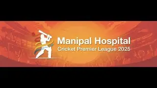 || DAY 1 ||  PART 2  || -  Manipal hospital cricket premier league 2025