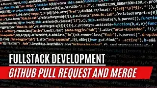 Fullstack Portfolio Project: Create Github Pull Request and Merge to Main
