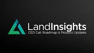 HUGE Land Insights CEO Call (Roadmap, Product Updates, & Unlimited Property Data)