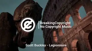 💣 Copyright Free Military Music   ''Legionnaire'' by @ScottBuckley