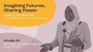 TangaYetu: Khadija Ali, Tech & Data Lead, Global Opportunity Youth Network (Tanga, Tanzania)
