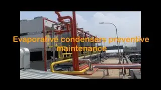Preventive maintainance of evaporative condensers of cold storage plant