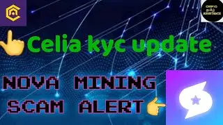 NOVA mining app scam??? & CELIA kyc is started @cryptotamilassistance #celia #nova_mining #crypto