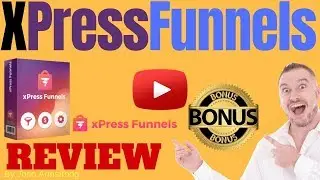 Xpress Funnels Review ⚠️WARNING⚠️ DON'T GET XPRESS FUNNELS WITHOUT MY 👷CUSTOM👷 BONUSES!